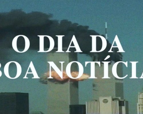 O DIA DA BOA NOTÍCIA